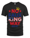 No Faux King Way No King America