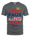 No Faux King Way No King America