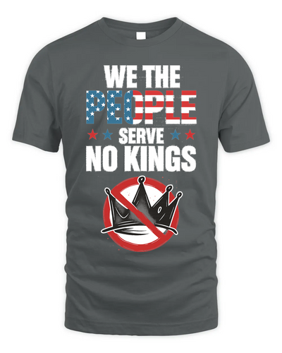 We The People Serve No Kings In America