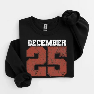 Retro Christmas Sweatshirt, December 25 Shirt, Holiday Clothing, Womens Christmas Shirts, Christmas Crewneck, Christmas Gift, Winter Sweater