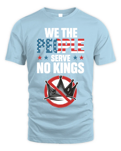 We The People Serve No Kings In America
