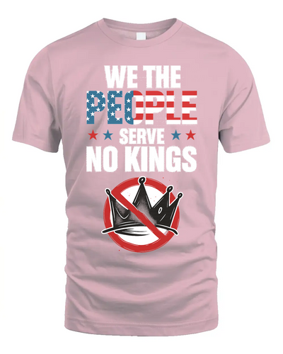 We The People Serve No Kings In America