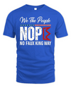 No Faux King Way May The Fourth Be With You